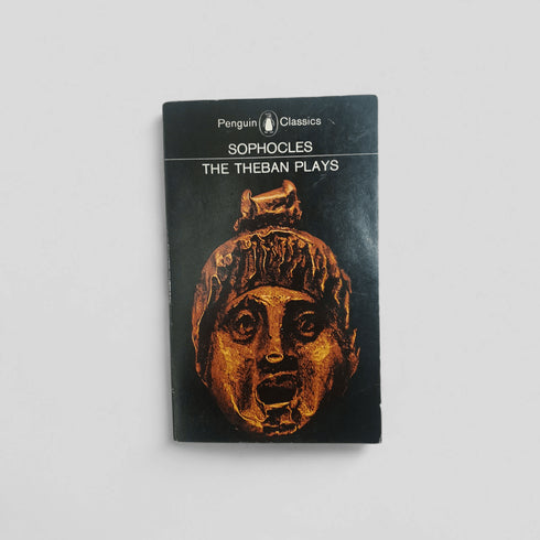 The Theban Plays – Sophocles - Books Worth Keeping